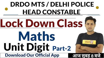 DRDO MTS /DP HEAD CONSTABLE || Maths || by Manjeet Sir || Class 07|| Unit Digit