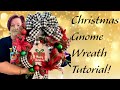 Christmas Gnome Wreath Tutorial!
