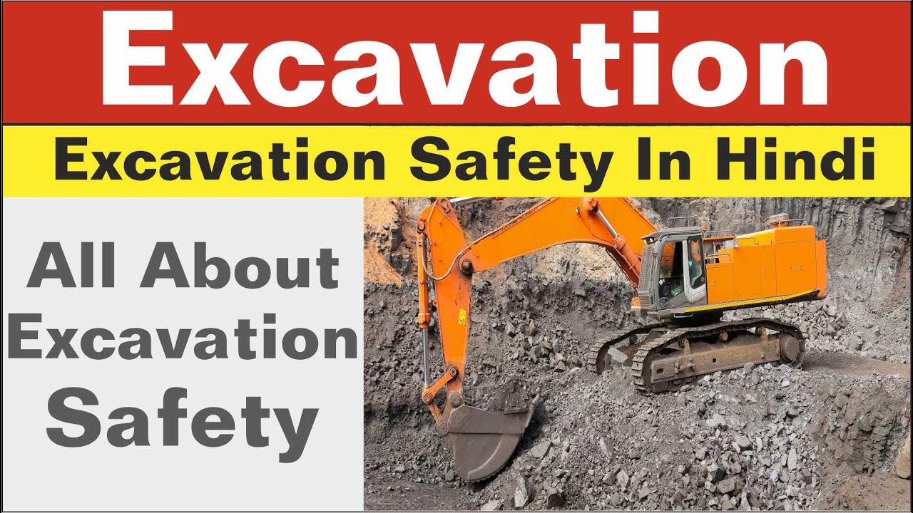 Excavation What Is Excavation Excavation Safety In Hindi Class By Excavation What Is Excavation Excavation Safety In Hindi Class By