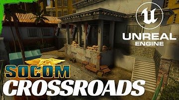 Crossroads From SOCOM Remastered Unreal Engine - Peak 53 Walkthrough, Animations, & Sound EFX