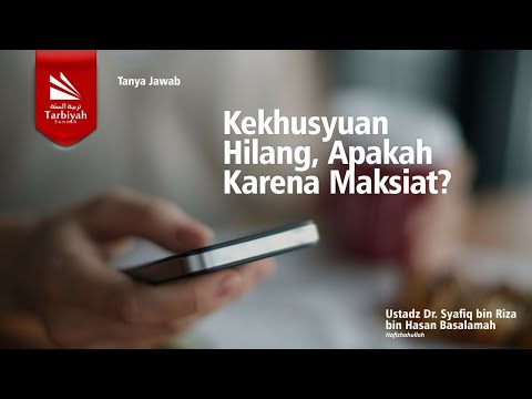 kekhusyuan-hilang,-apakah-karena-maksiat?---ustadz-dr.-syafiq-bin-riza-bin-hasan-basalamah-حفظه-الله