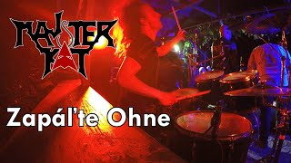 Majster Kat - Zapáľte Ohne (live drum cam)