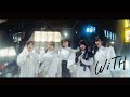 THE ORCHESTRA TOKYO 『WiTH』OFFICIAL MUSIC VIDEO