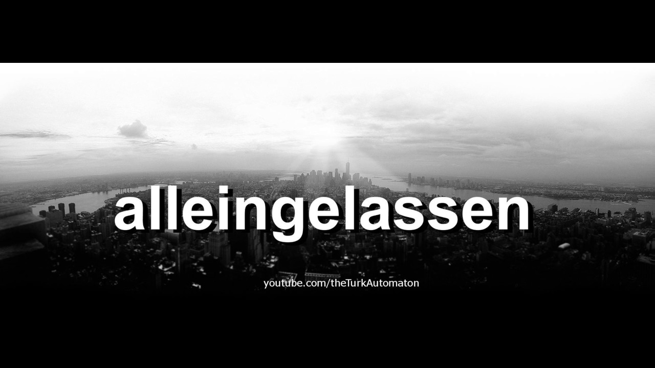 Allein Gelassen Allein Gelassen