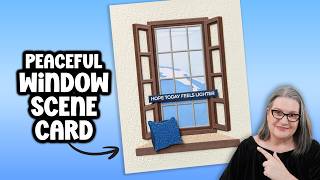 Create a A Serene Window Scene Card Using These Clever Dies