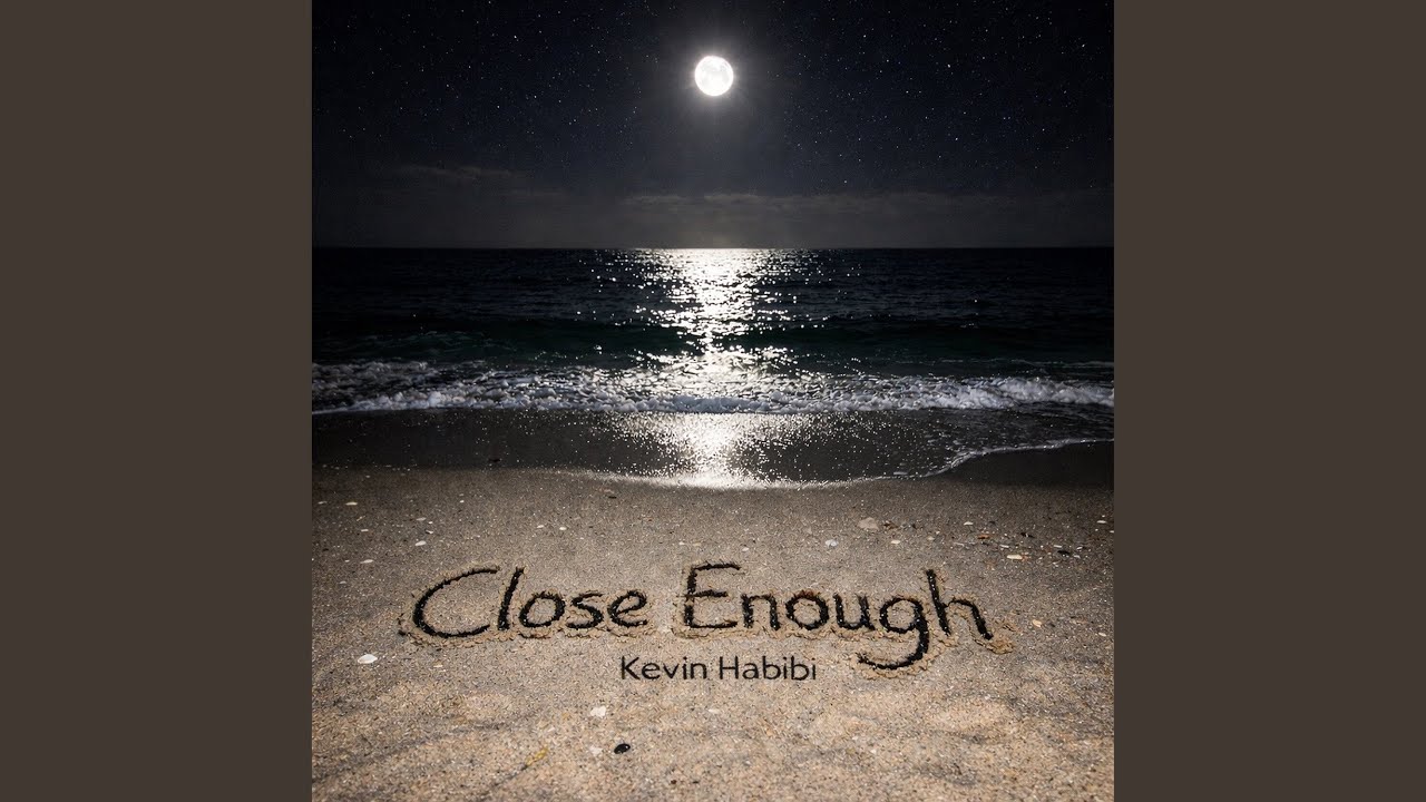 Regardez Close Enough sur YouTube Regardez Close Enough sur YouTube