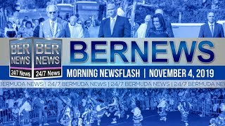 Bermuda Newsflash For Monday, November 4, 2019