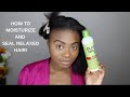 HOW TO MOISTURIZE AND SEAL RELAXED HAIR