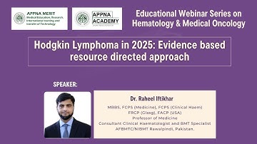 Hodgkin Lymphoma in 2025: Evidence based resource directed approach - Webinar 17