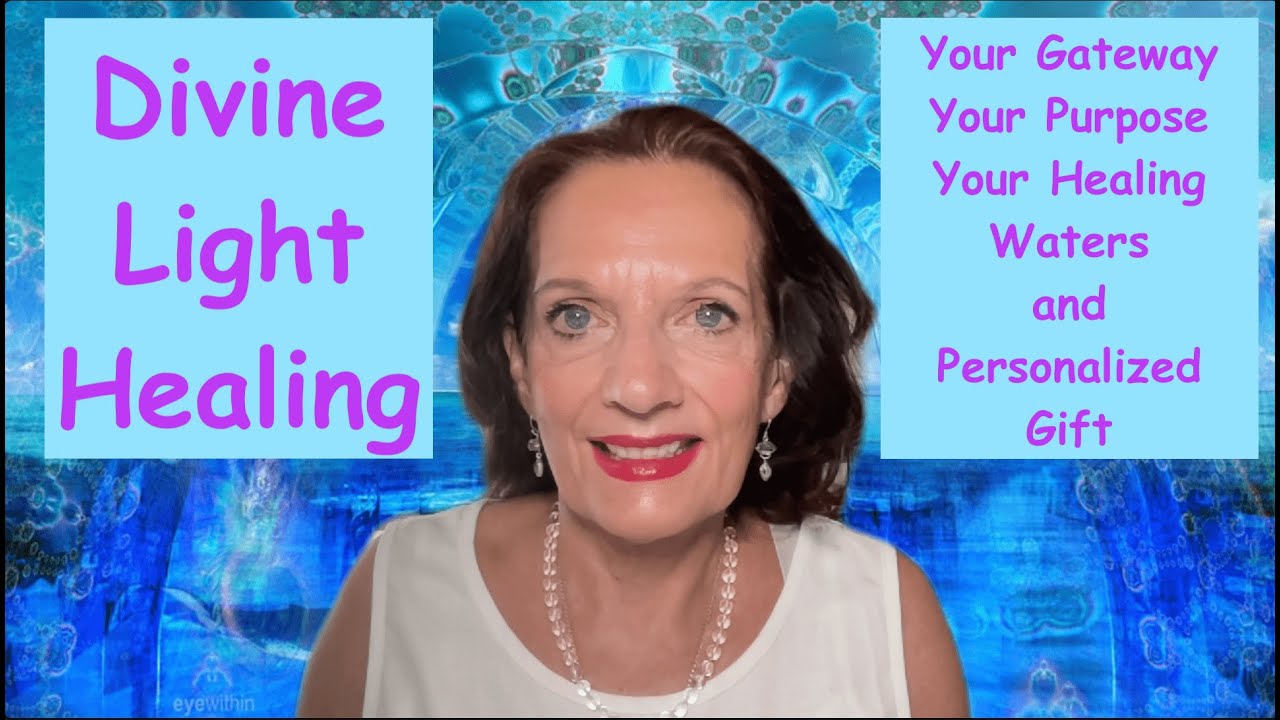 Divine Light Healing Gateway, Purpose, Healing Waters and Gift - YouTube