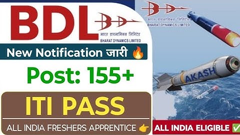 BDL New Notification जारी 🤩 Bharat Dynamic Limited ITI Pass Freshers Trainee Apprentice Vacancy|