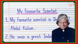 10 Lines On My Favorite Scientist l My Favorite Scientist Essay l Essay On A P J Abdul Kalam l