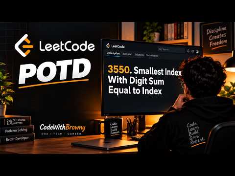 LeetCode 3550 | Smallest Index With Digit Sum Equal to Index | Java & C++ | POTD