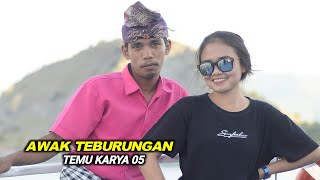 Tindoq nangis kangen side ( Awak teburungan ) Temu karya 05