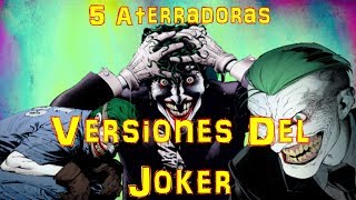 5 Aterradoras Versiones del Joker