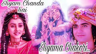 Radhakrishn vm Shyam chanda hai Shyama Chakori❤| full song vm| #radhakrishn ##sumellika