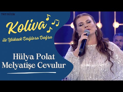 Hülya Polat | Melyatişe Cevulur #CanlıPerformans🎤