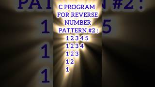 C Program for reverse Number Pattern #2| #shorts #yt #code #coding #programming #ytshorts #beginners