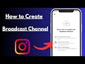 How to Create Broadcast Channel on Instagram in iPhone [ If Option not Showing ]