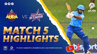 Match 05 | Colombo Stars vs Dambulla Aura | LPL 2022