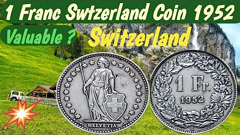1 Franc Switzerland Coin 1952  | Old Coin Value |  Information about Switzerland