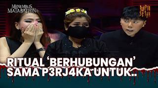 MUAL! Semua Mual Denger Ritual 'Aneh' Bu Sri! | Menembus Mata Bathin Eps 49 (FULL)