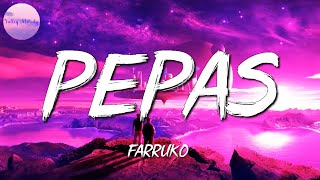 🎵 Farruko - Pepas || Reik, Maluma, Pedro Capó, Farruko, Bad Bunny (Mix)