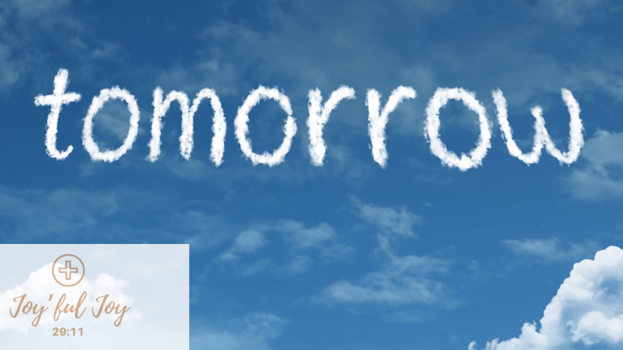 Prophetic Word: Tomorrow | Kesho | 1Samuel 1:11 | Hebrews 11:1