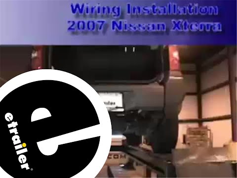 etrailer | Trailer Wiring Harness Installation - 2007 Nissan Xterra