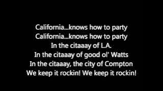 2Pac Ft. Dr. Dre Calfornia Love Lyrics