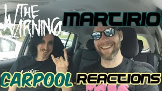 The Warning Martirio Carpool Reactions