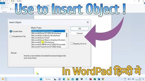 How to Use Insert Object In WordPad and full learning in hindi || WordPad