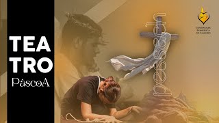 Páscoa 2024 - Peça De Teatro Era Eu