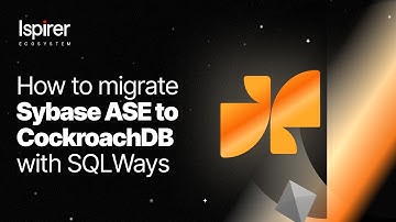 Sybase ASE to CockroachDB Migration with SQLWays by Ispirer | Database Migration Tutorial 2025