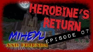 Herobrines Return Episode 07 - Piece of Cake...  ?