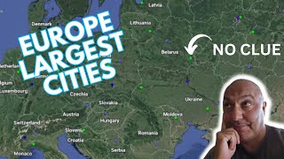 Naming The Largest Cities In Europe