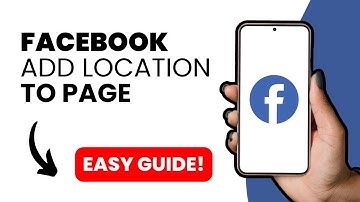 How to Add Location to Facebook Page 2023