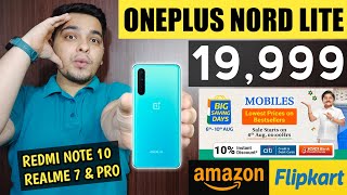 OnePlus Nord Lite At 19,999 | Flipkart Amazon Sale Offers | Realme 7 India, Redmi Note 10 India 