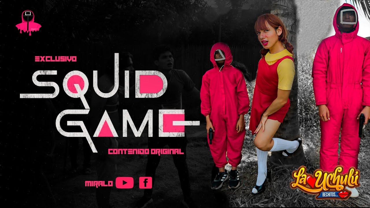 EL JUEGO DEL CALAMAR 😨🤣 - LA UCHULU 💚