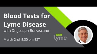 Blood Tests for Lyme Disease