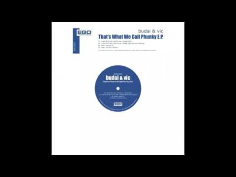 Budai & Vic — Budai & Vic - That's What We Call Phunky (Original Mix) [2003] TECHNO