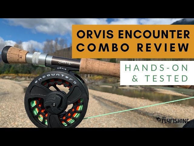 Orvis Encounter Fly Rod Outfit Review (Hands-On) 