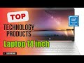 Top 10 Technology products about Laptop 14 inch Finest of 2024