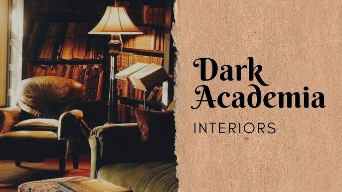 New Decor Trend - Dark Academia, Dark Academia Home Decor