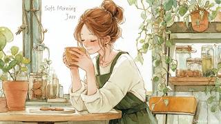 Every Morning Hour｜Soft Morning Jazz ☕🌸 Jazz for Your Coffee Ritual, Botanical Hours & Quiet Starts screenshot 5