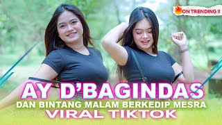 Download Lagu DJ DAN BINTANG MALAM BERKEDIP MESRA AY D'BAGINDAS - VIRAL TIKTOK || BLAM PROJECT MP3