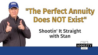 The Perfect Annuity Does NOT Exist: Shootin