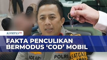 Fakta Penculikan Bermodus Jual Beli Mobil: Korban Larikan Diri, 9 Orang Jadi Tersangka |KOMPAS SIANG