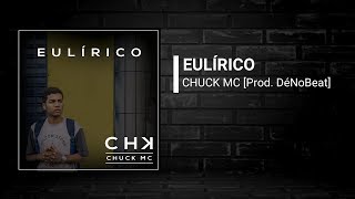 03- Eulírico - Chuck [Prod. DéNoBeat]