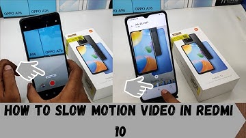 How to Take slow motion Video in Redmi 10| How to Activate Slow Motion in XIAOMI Redmi Note 10